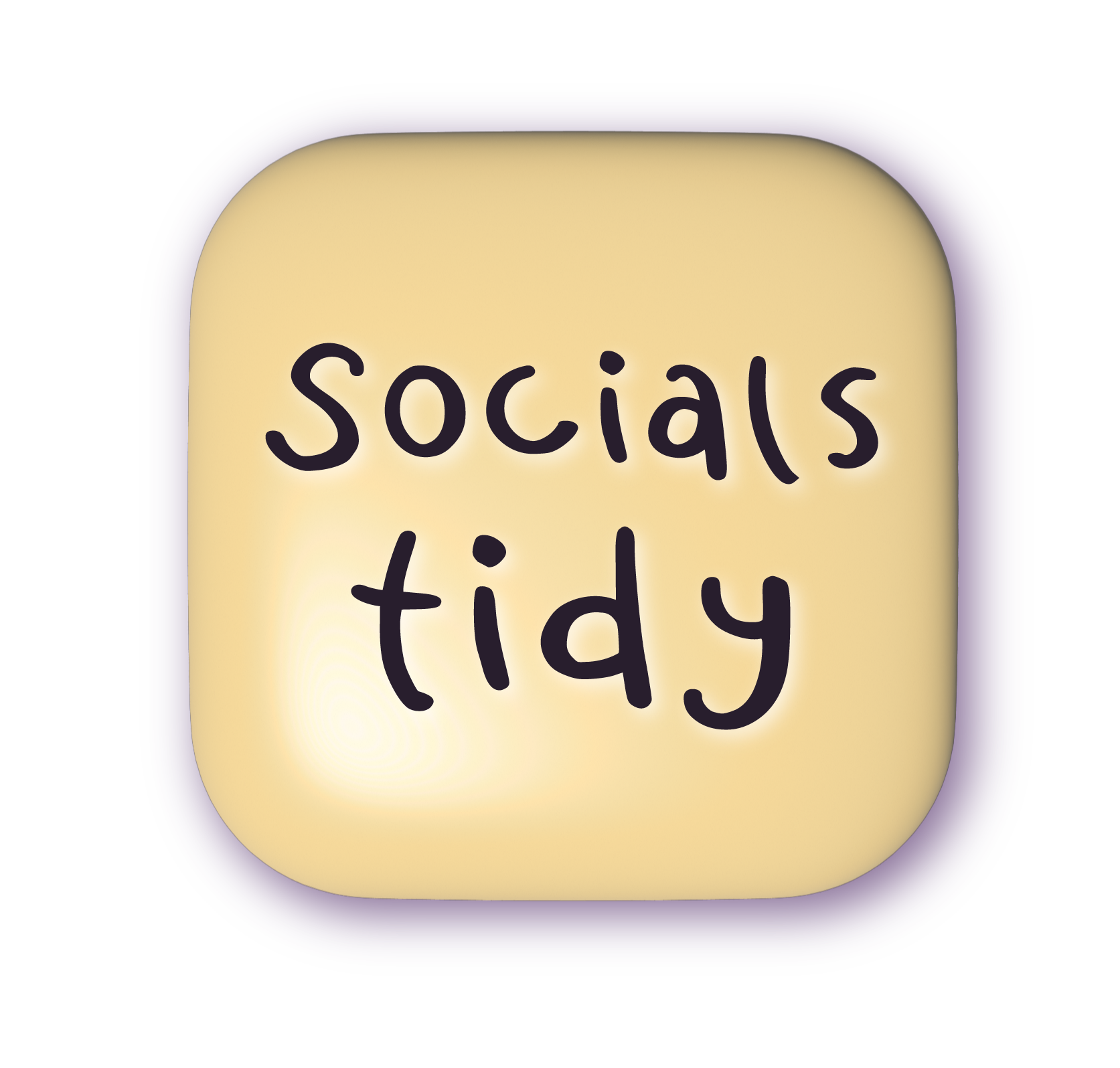 Socials tidy written on a rounded square sign with a purple border