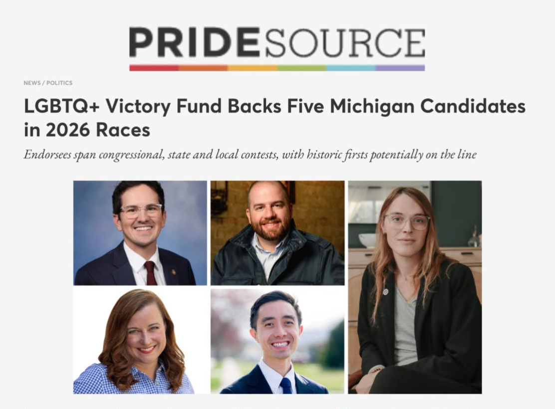 PRIDE SOURCE - LGBTQ+ Victory Fund Backs Five Michigan Candidates in 2026 Races