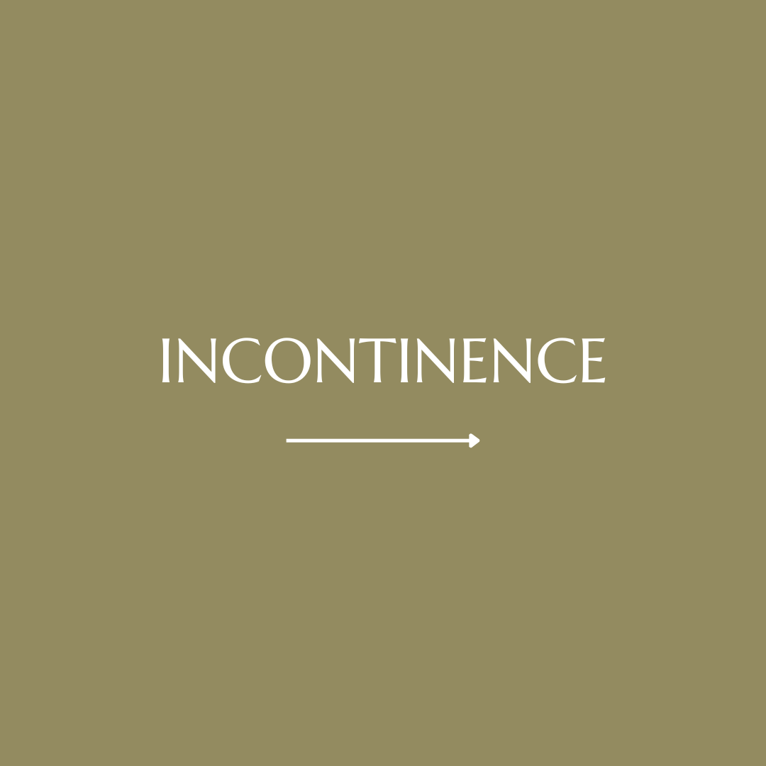 A beige background with white text that reads 'Incontinence' accompanied by a right pointing arrow.