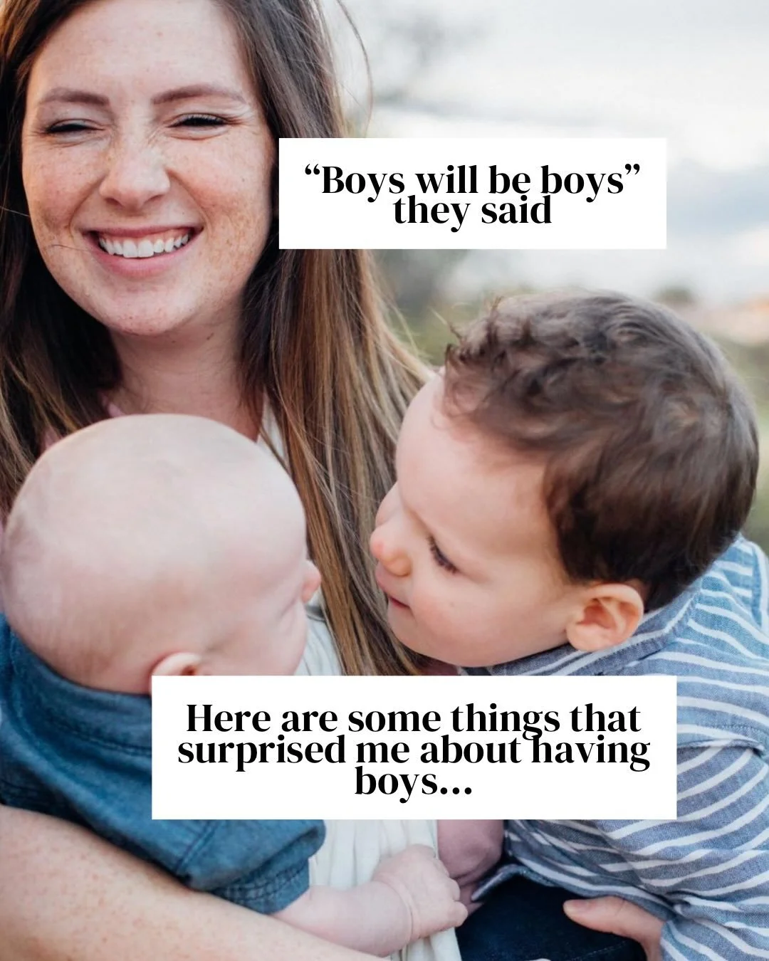 What&rsquo;s something that has surprised you about boys??

Full disclosure: I cried every time I found out I was having a boy. I have five of them 😂😂. But the good news is, they&rsquo;re pretty freaking great. Turns out there is more to them than 
