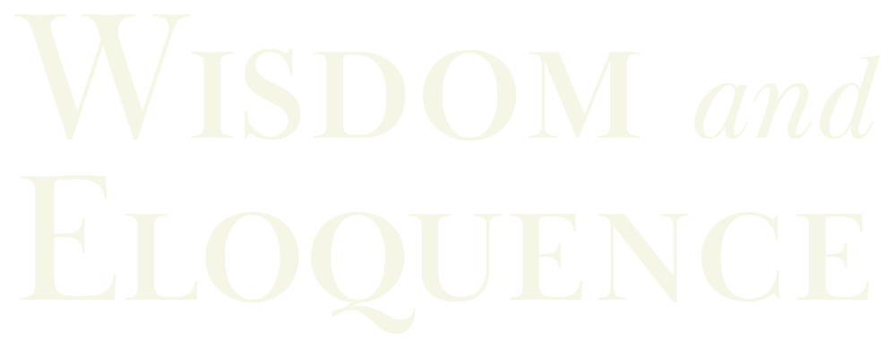 Wisdom and Eloquence