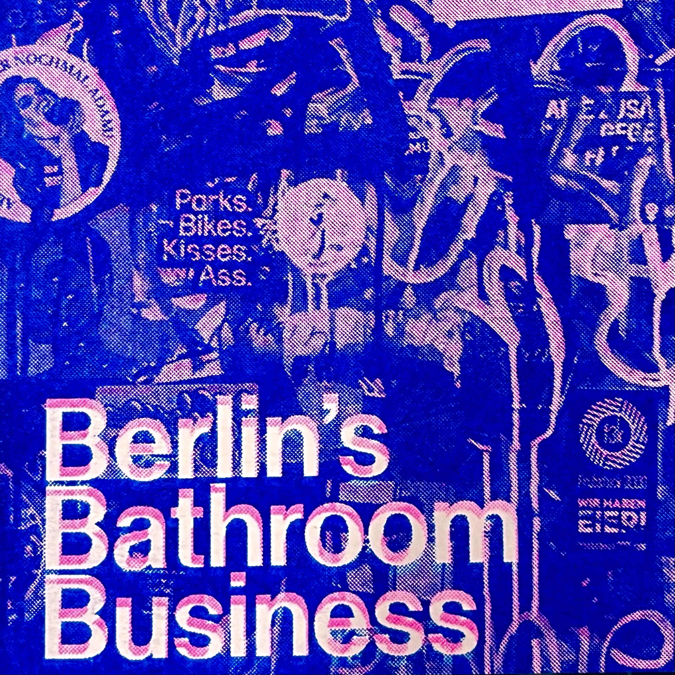 Talking Shit (Berlin's Bathroom Business), 2025. RISO printed zine on paper (8/8)