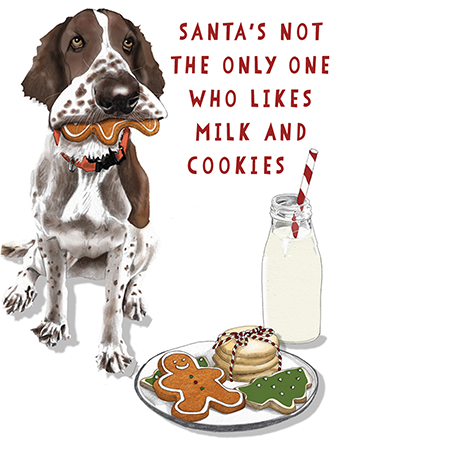 A dog holding a cookie in its mouth, a plate of decorated cookies, a glass of milk with a striped straw, and a handwritten message saying, "Santa's not the only one who likes milk and cookies."