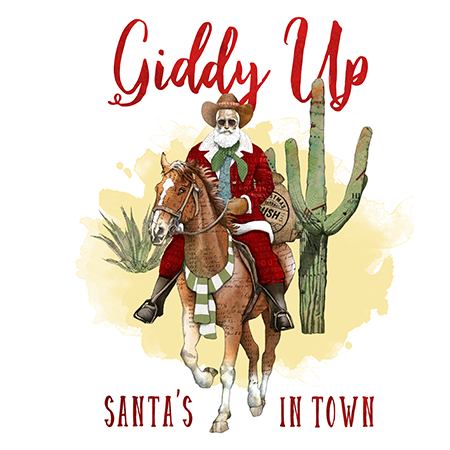 Cowboy dressed in red coat and hat riding a horse with a saddle blanket, in front of a cactus with desert plants and a watercolor background, with the text 'Giddy Up Santa's In Town'