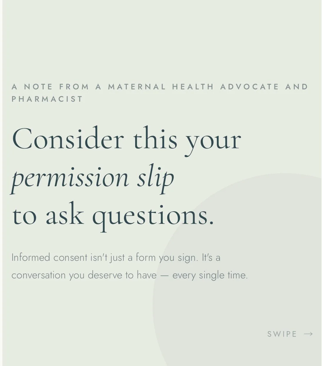 Consider this your permission slip to ask questions. 🤍  Informed consent is something I feel deeply, personally about; and if I&rsquo;m being honest, it&rsquo;s a passion that was born out of realizing I wasn&rsquo;t practicing it in my own care dur