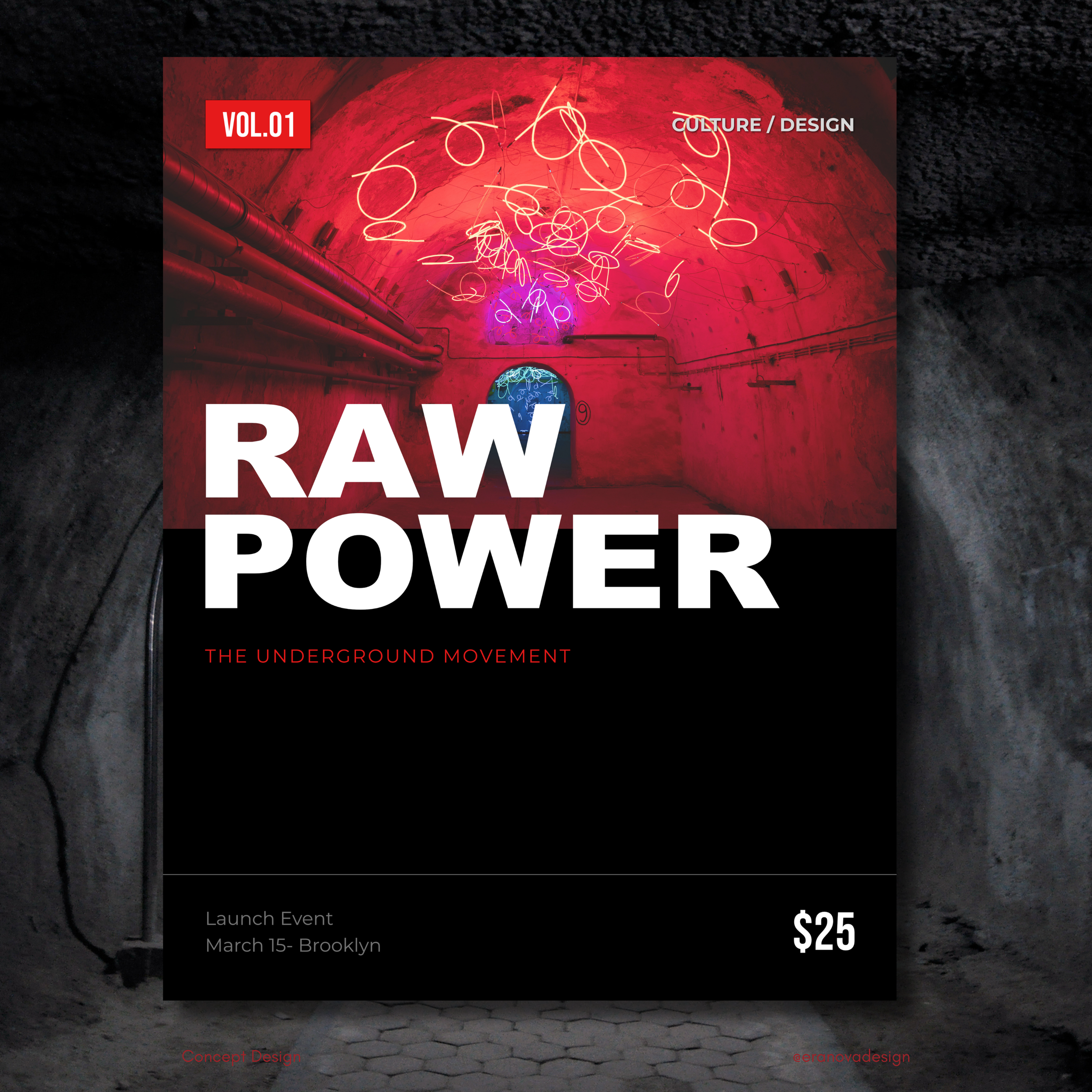"RAW POWER" event flyer concept featuring bold typography over a moody, red-lit underground tunnel with neon light art, designed for a culture and design launch event.
