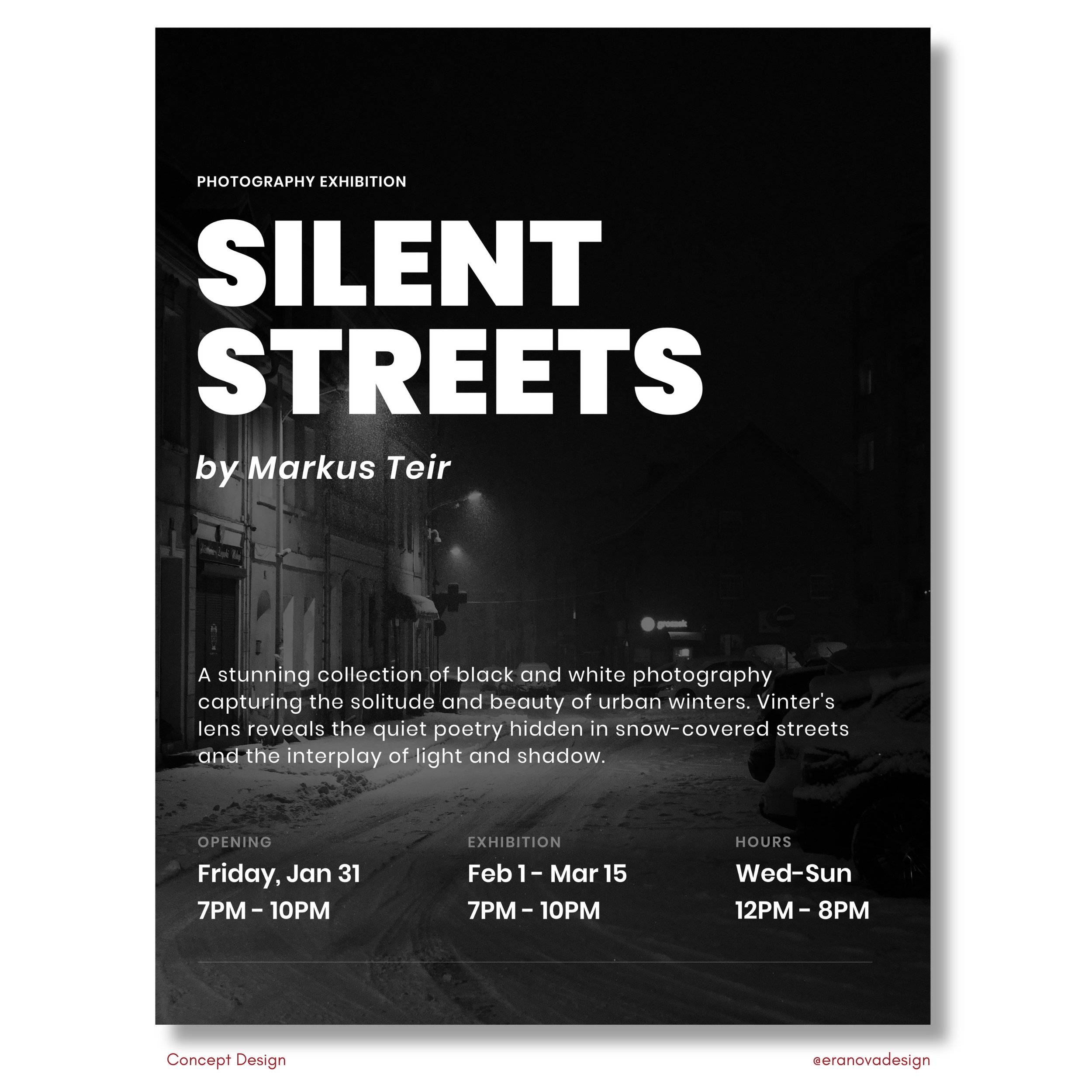 Silent Streets Photography Exhibition — High-contrast monochromatic design emphasizing atmospheric photography and typographic impact for winter urban photography showcase.