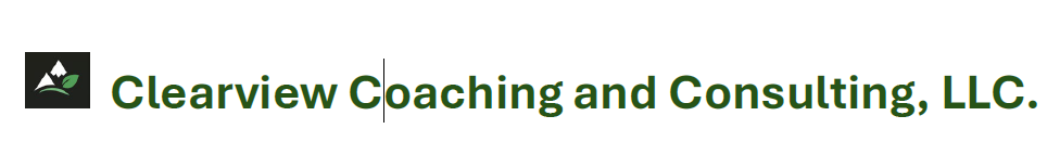    Clearview Coaching and Consulting, LLC.