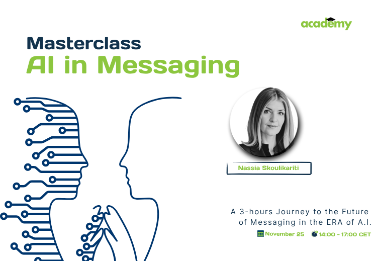 Promotional graphic for a masterclass titled 'AI in Messaging' by academy. Features stylized human profiles with circuit-like lines, a photo of Nassia Skoulikariti, and details of the event on November 25 from 14:00 to 17:00 CET.