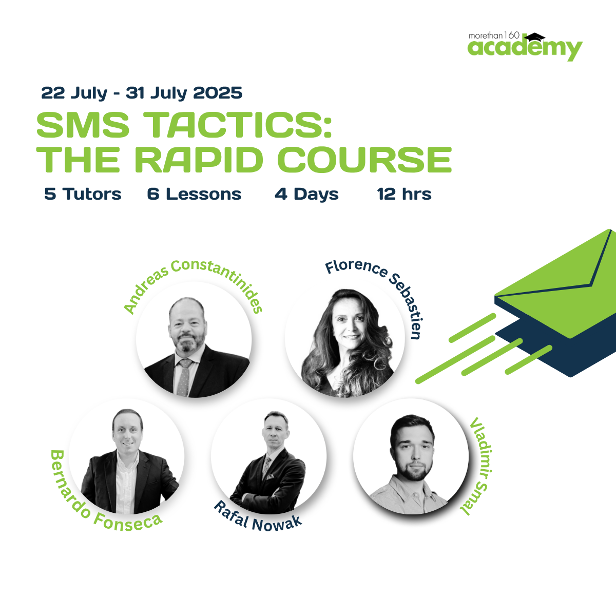 SMS TACTICS: The Rapid Course