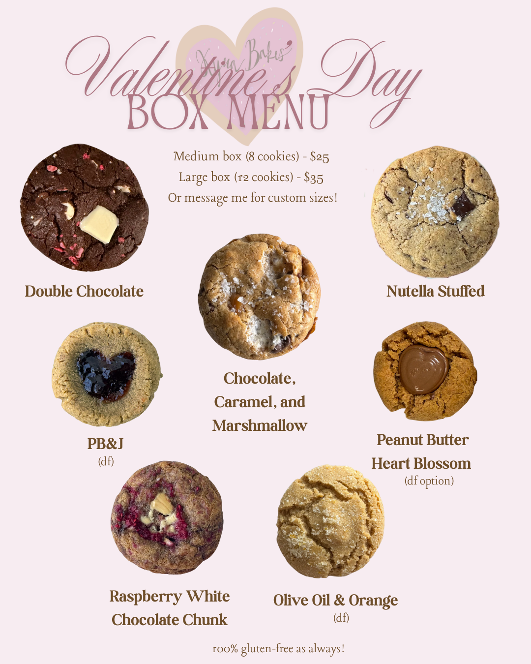 Valentine's Day cookie box menu with images of cookies and prices. Cookies include Double Chocolate, Nutella Stuffed, PB&J, Chocolate, Caramel, and Marshmallow, Peanut Butter Heart Blossom (gluten-free option), Raspberry White Chocolate Chunk, and Olive Oil & Orange (gluten-free).