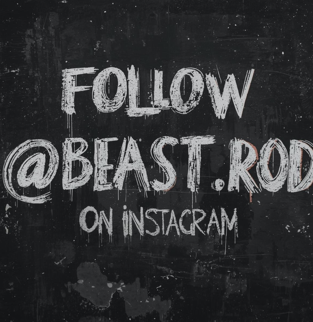 Text on a black chalkboard background that reads "Follow @Beast.Rod on Instagram" in white chalk-style font.