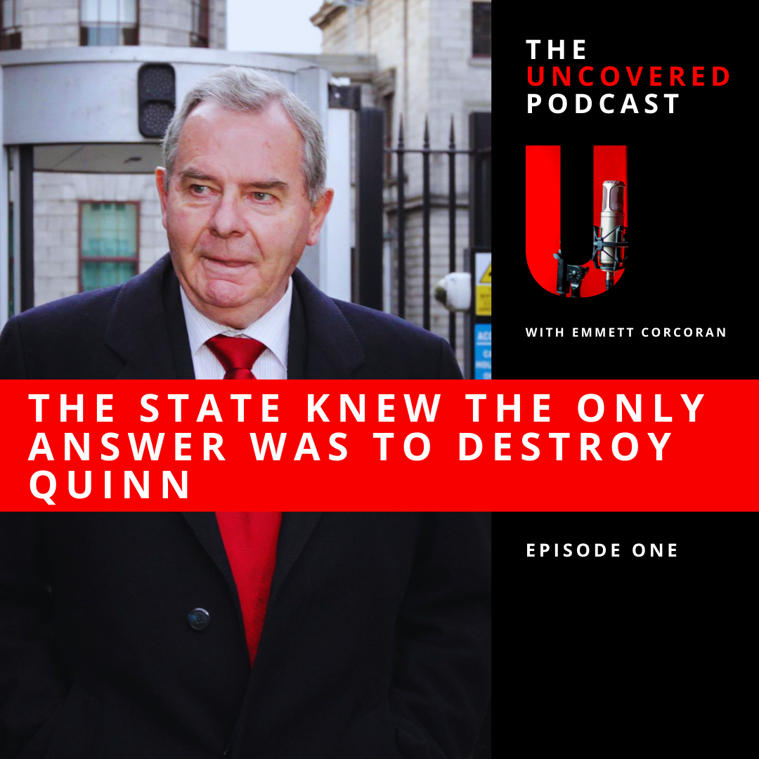 Cover art for 'The Uncovered Podcast' episode one, featuring Emmett Corcoran. The image shows a middle-aged man in a suit with a red tie, standing outdoors with a building and gate in the background. The right side has a black background with red and white text, including a microphone image.
