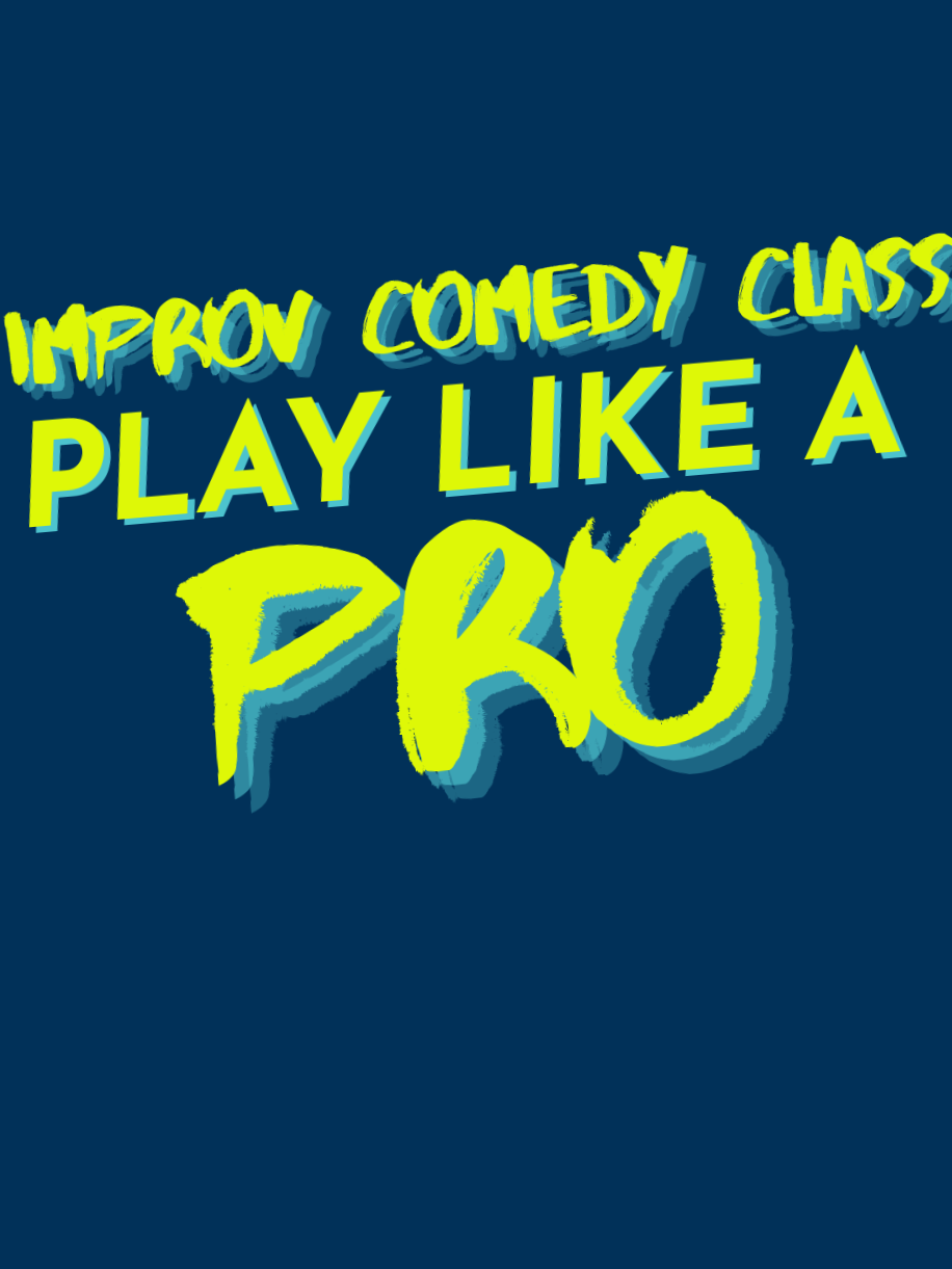 IMPROV: Play Like a Pro
