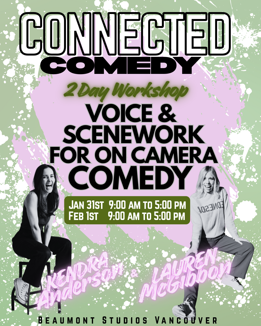 CONNECTED COMEDY: Weekend Workshop w/ Lauren McGibbon & Kendra Anderson