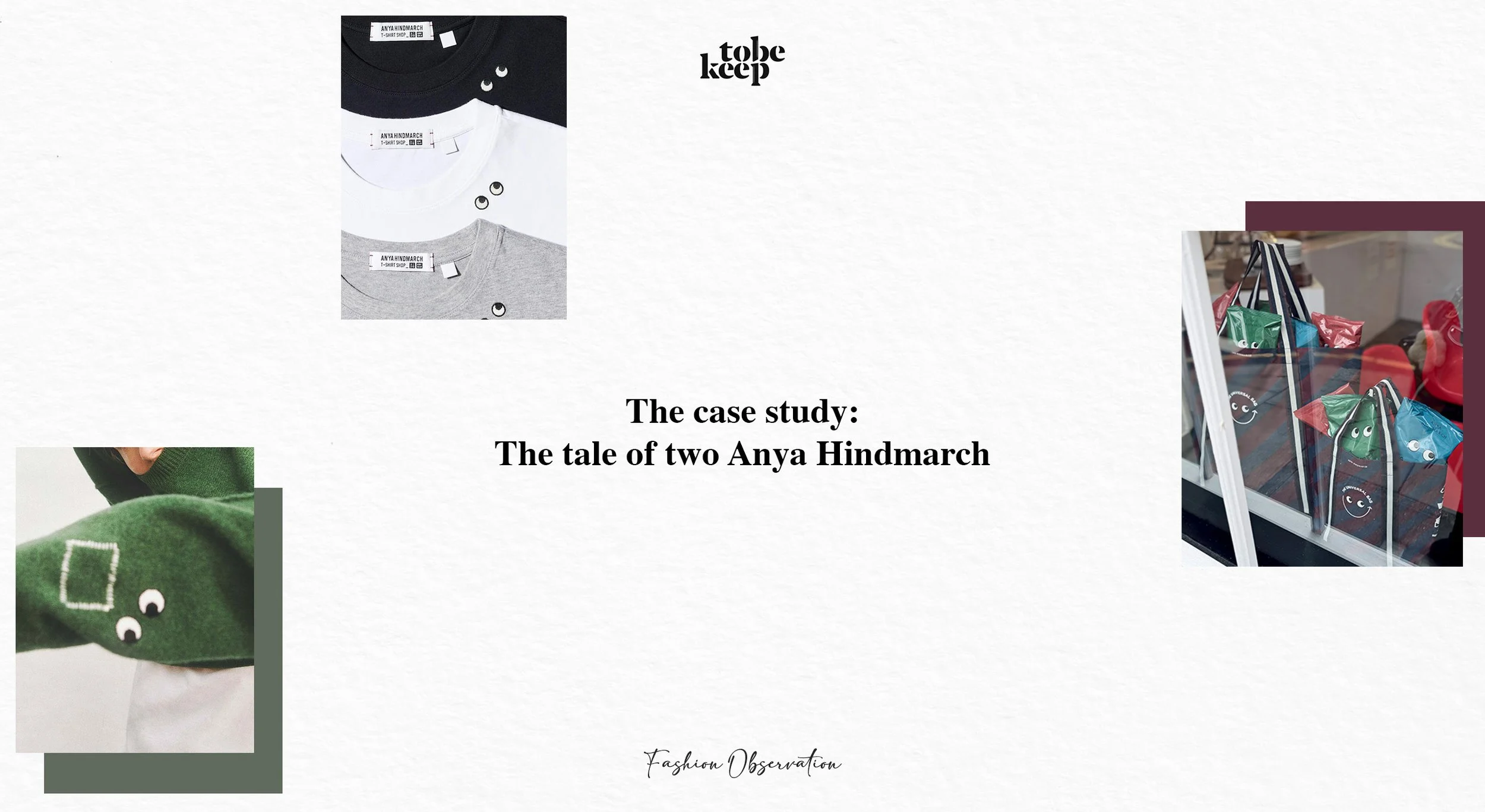 The case study: The tale of two Anya Hindmarch
