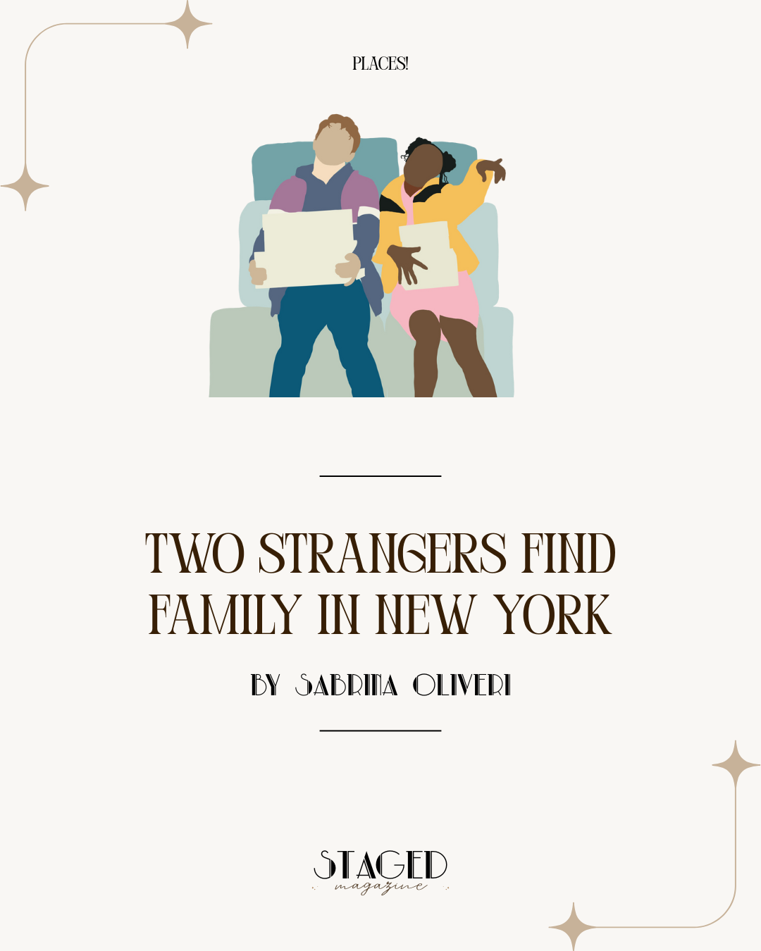 Two Strangers Find Family in New York