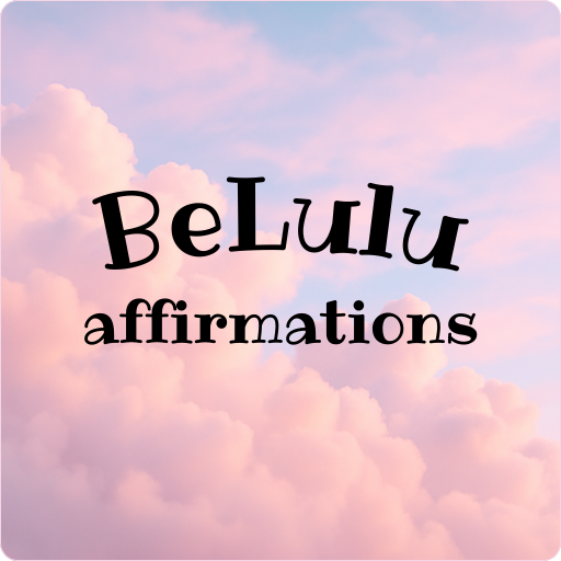 BeLulu Affirmations App