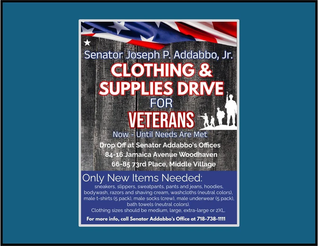 Clothing &amp; Supplies Drive for Veterans - Senator Joseph Addabbo Jr (Ongoing)