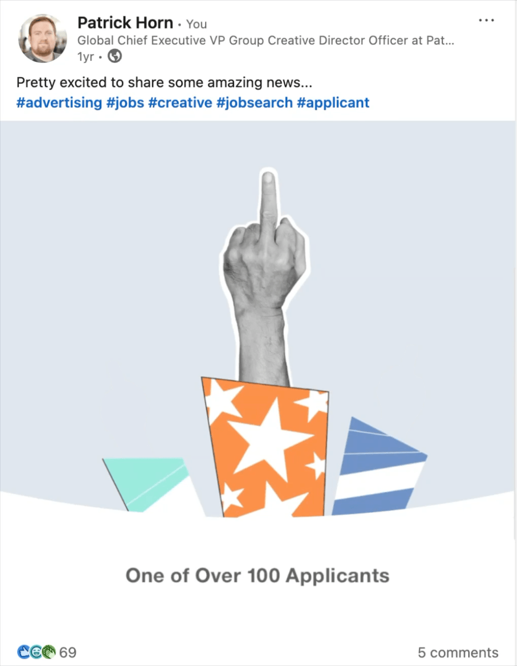 A graphic showing a hand with a raised middle finger emerging from a sleeve with orange and white star pattern, with additional colorful geometric shapes around it. Text below reads 'One of Over 100 Applicants'.