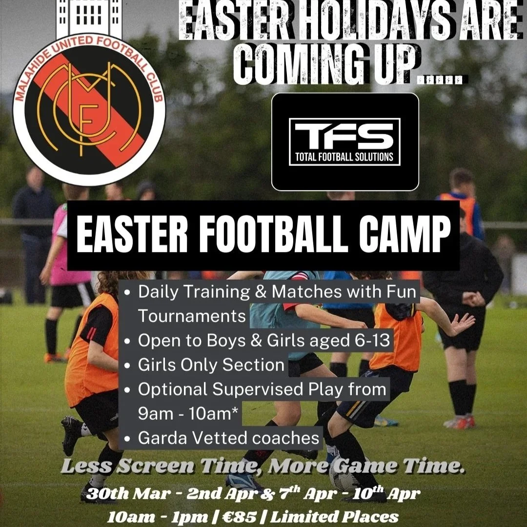 TFS Easter Camp Malahide 30th March-2nd April 10am-1pm