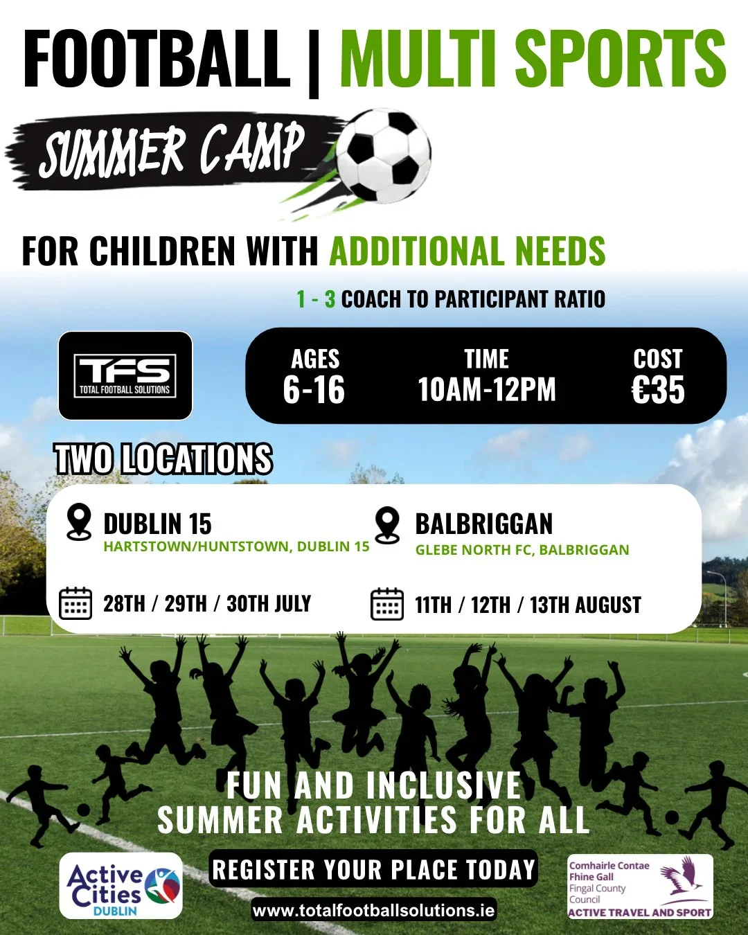 TFS/Fingal CC Sports Football For all/Multi Sport Camp - D15 28th-30th July 10am-12pm