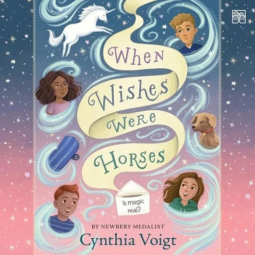 Book cover titled "When Wishes Were Horses" by Cynthia Voigt, featuring diverse children, a white horse, a puppy, and a magician's wand set against a starry, colorful background.