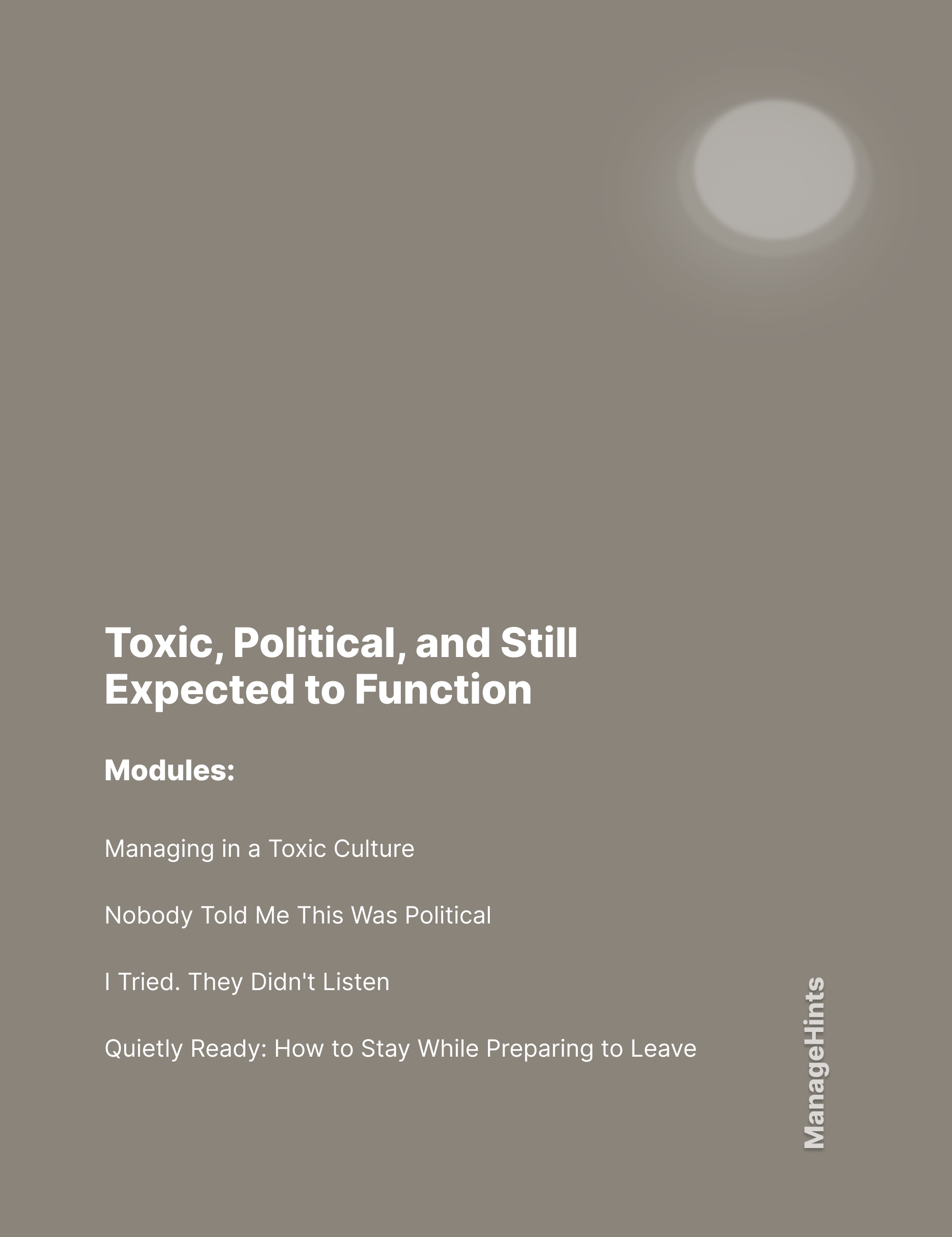 Toxic, Political, and Still Expected to Function - Module Bundle