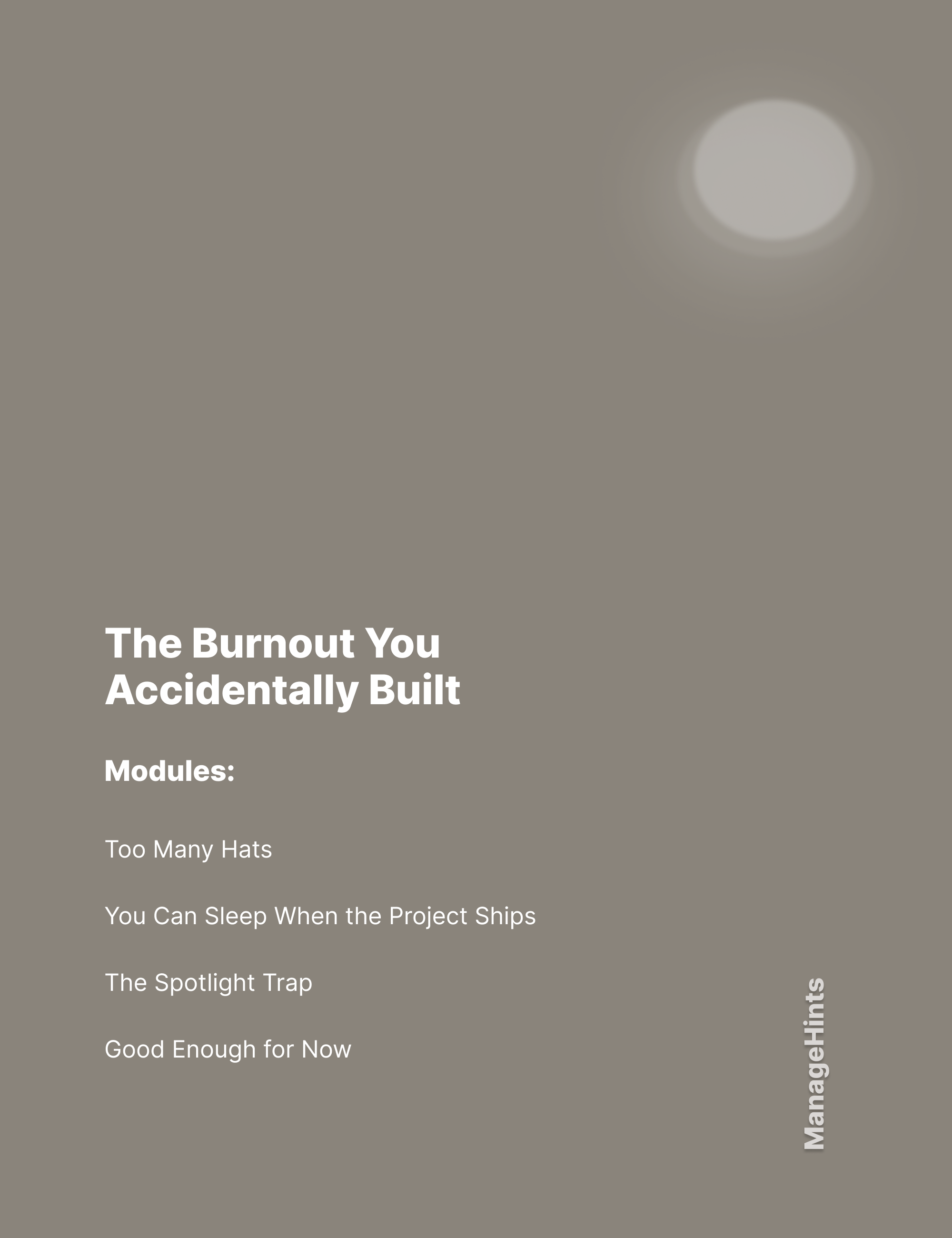 The Burnout You Accidently Built.png