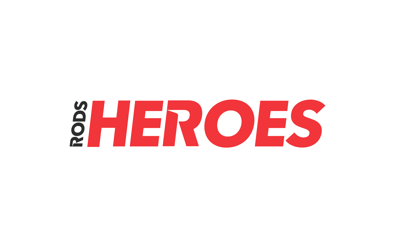 The text reads 'RODS HEROES' with 'RODS' in black vertical text and 'HEROES' in large red letters.