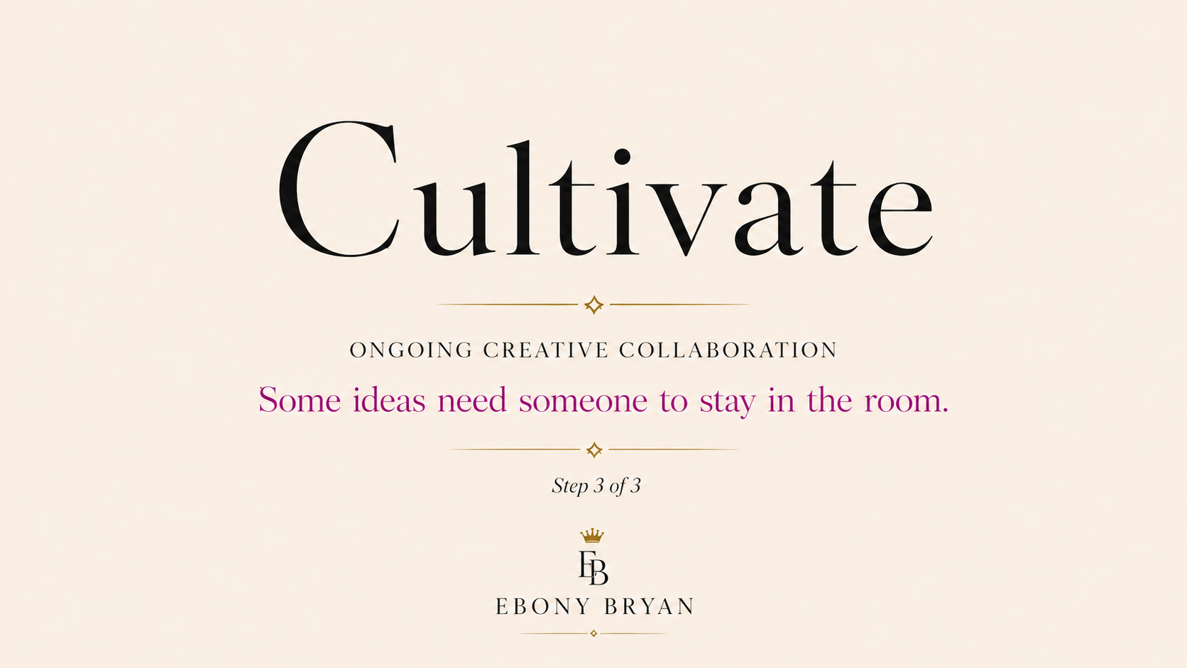 Cultivate Session