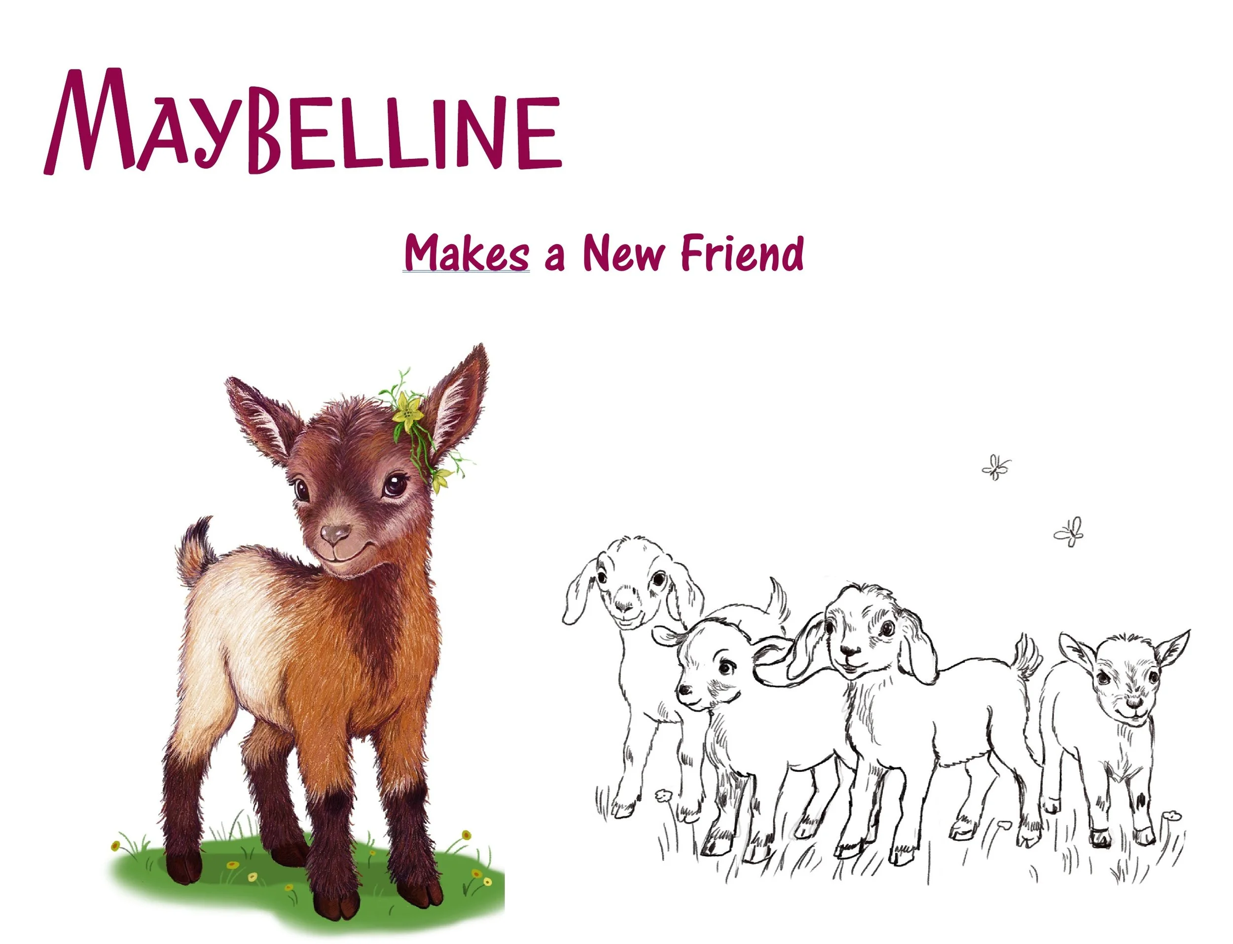 Book cover featuring a colorful illustration of a young goat a flower around her head, standing on grass with a small group of sketched goats on the right, and text reading 'Maybelline Makes a New Friend'.