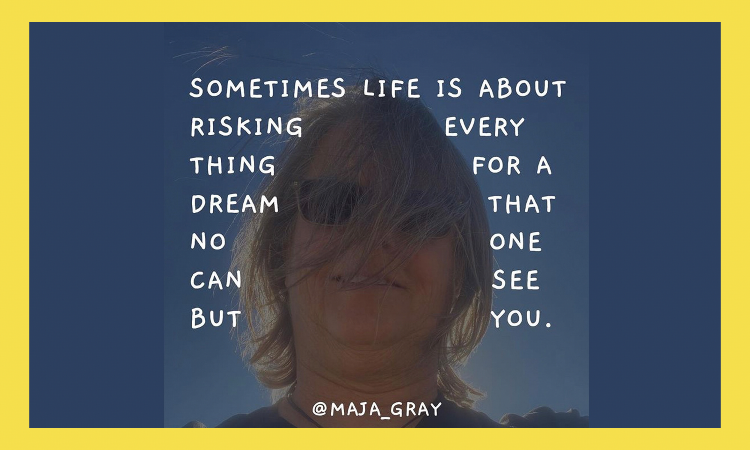 Risk Everything For A Dream