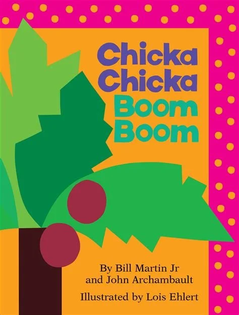Chicka Chicka Boom Boom by Bill Martin Jr, John Archambault, and Lois Ehlert (Illustrator)