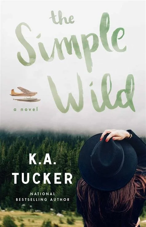 The Simple Wild by K.A Tucker