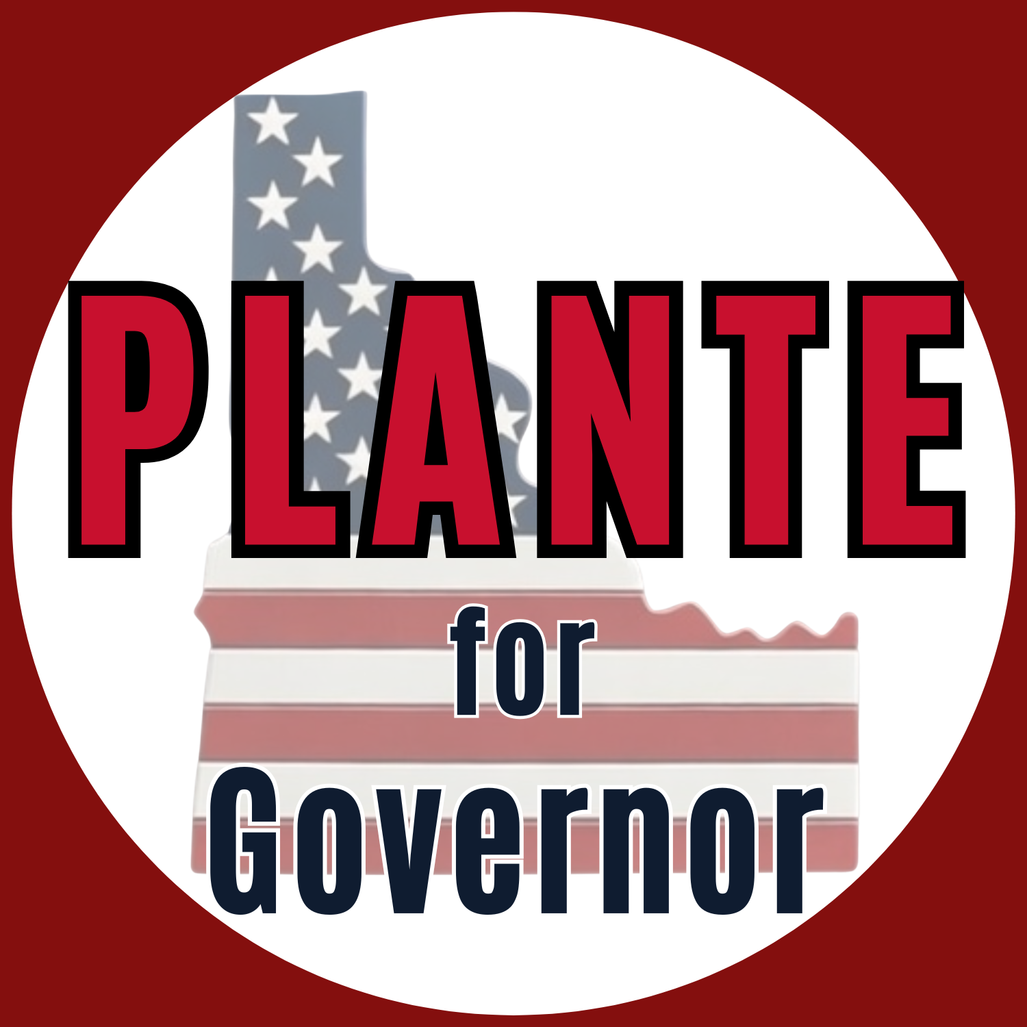 Plante for Governor