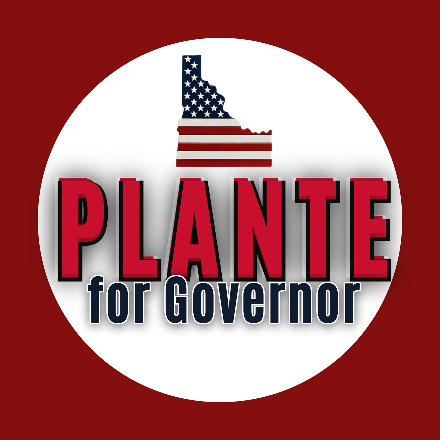 Plante for Governor