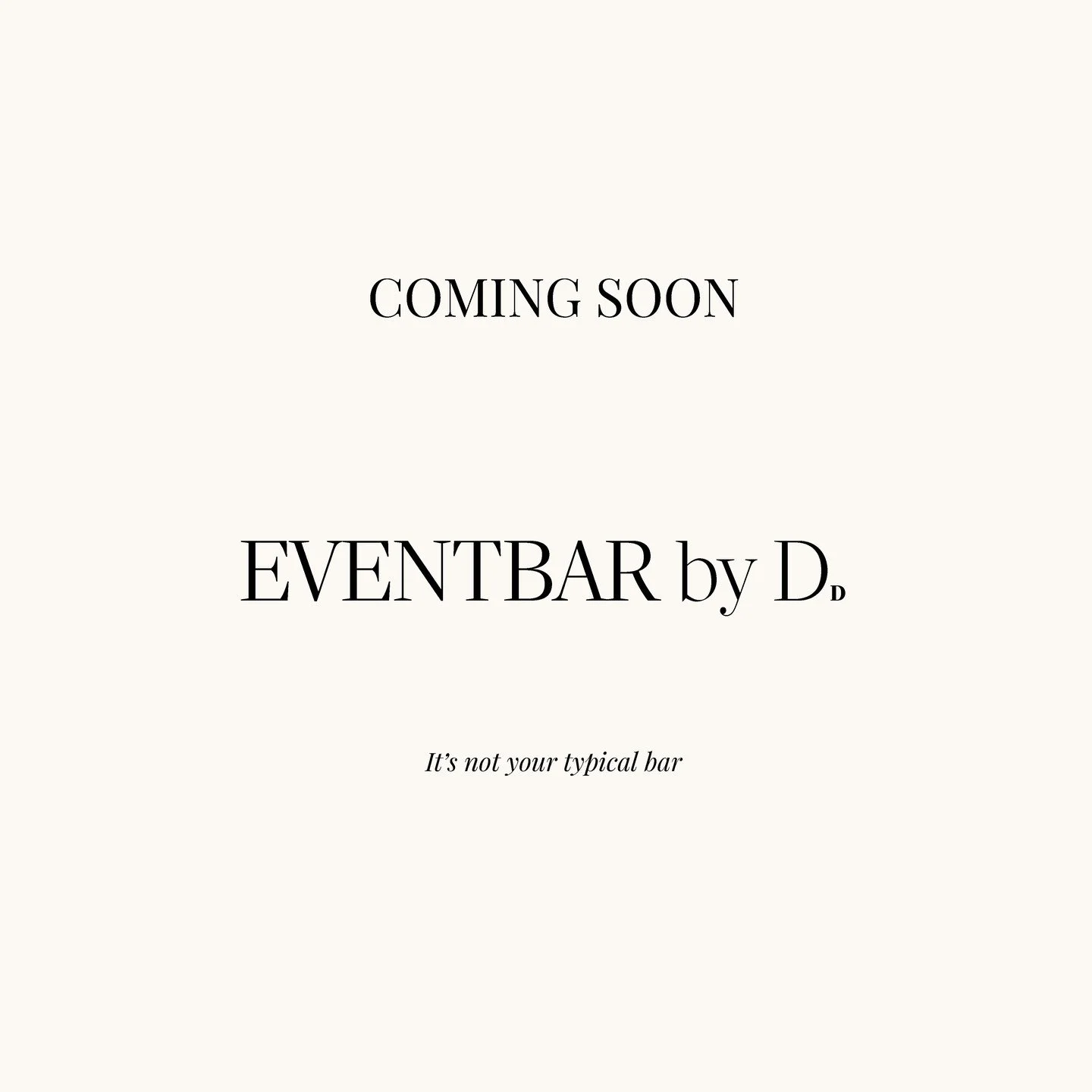 Something personal is coming.
EVENTBAR by D. 🤍
