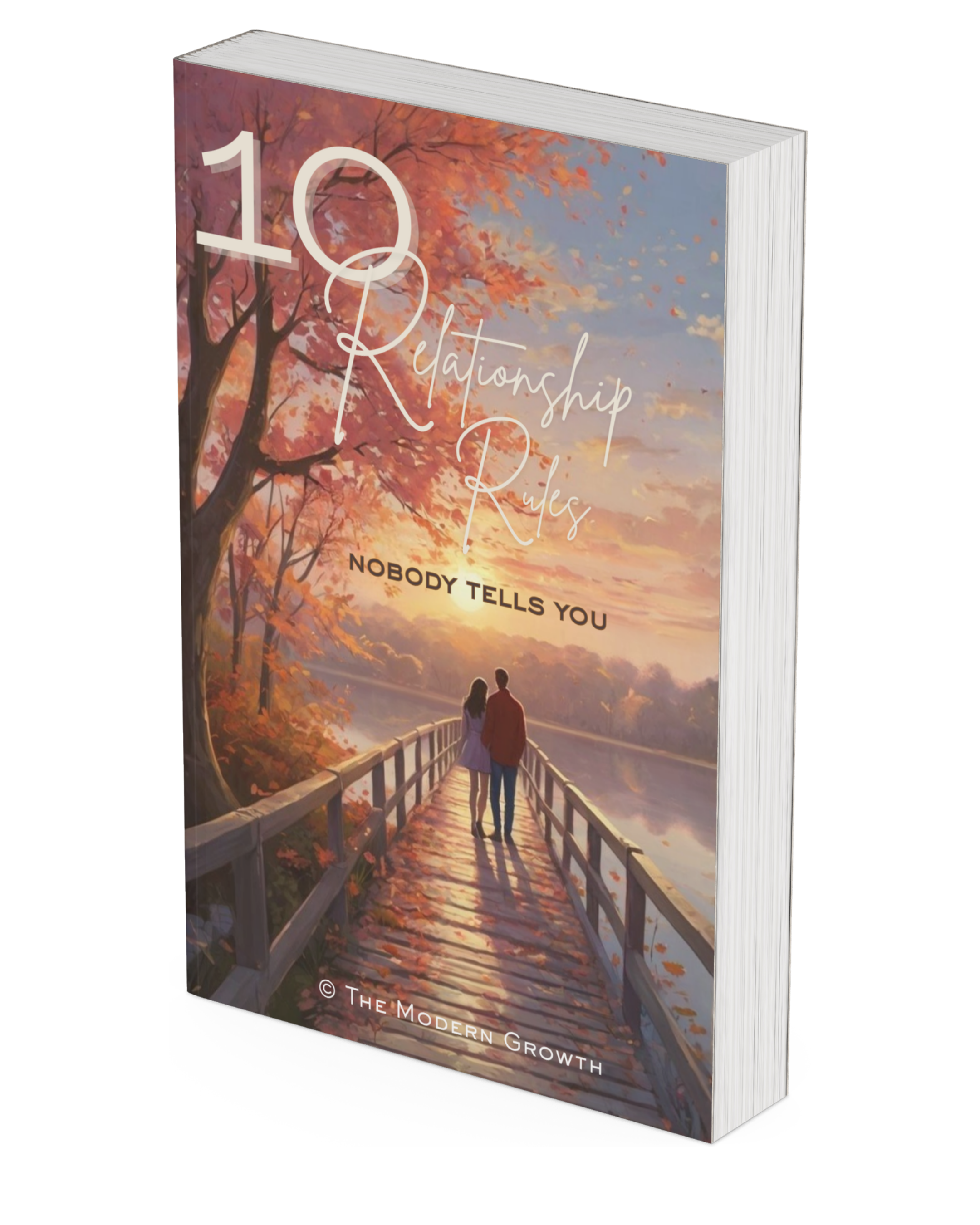 10 Relationship Rules Nobody Tells You