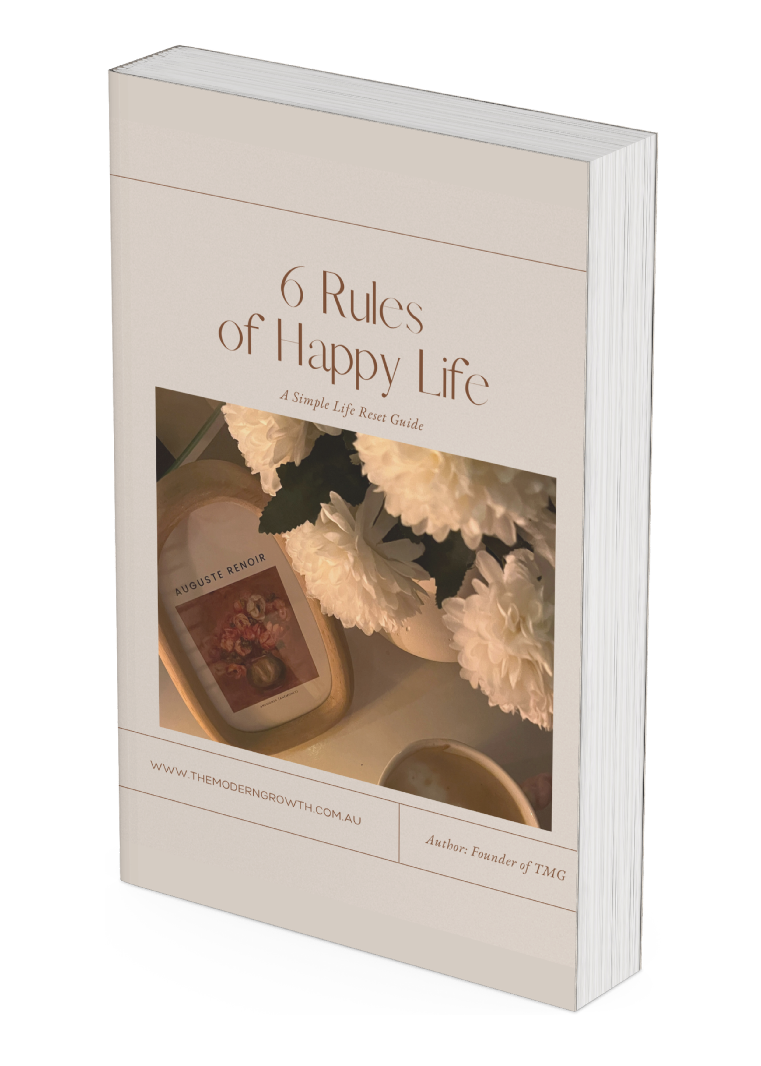 6 Rules of Happy Life: A Simple Life Reset Guide