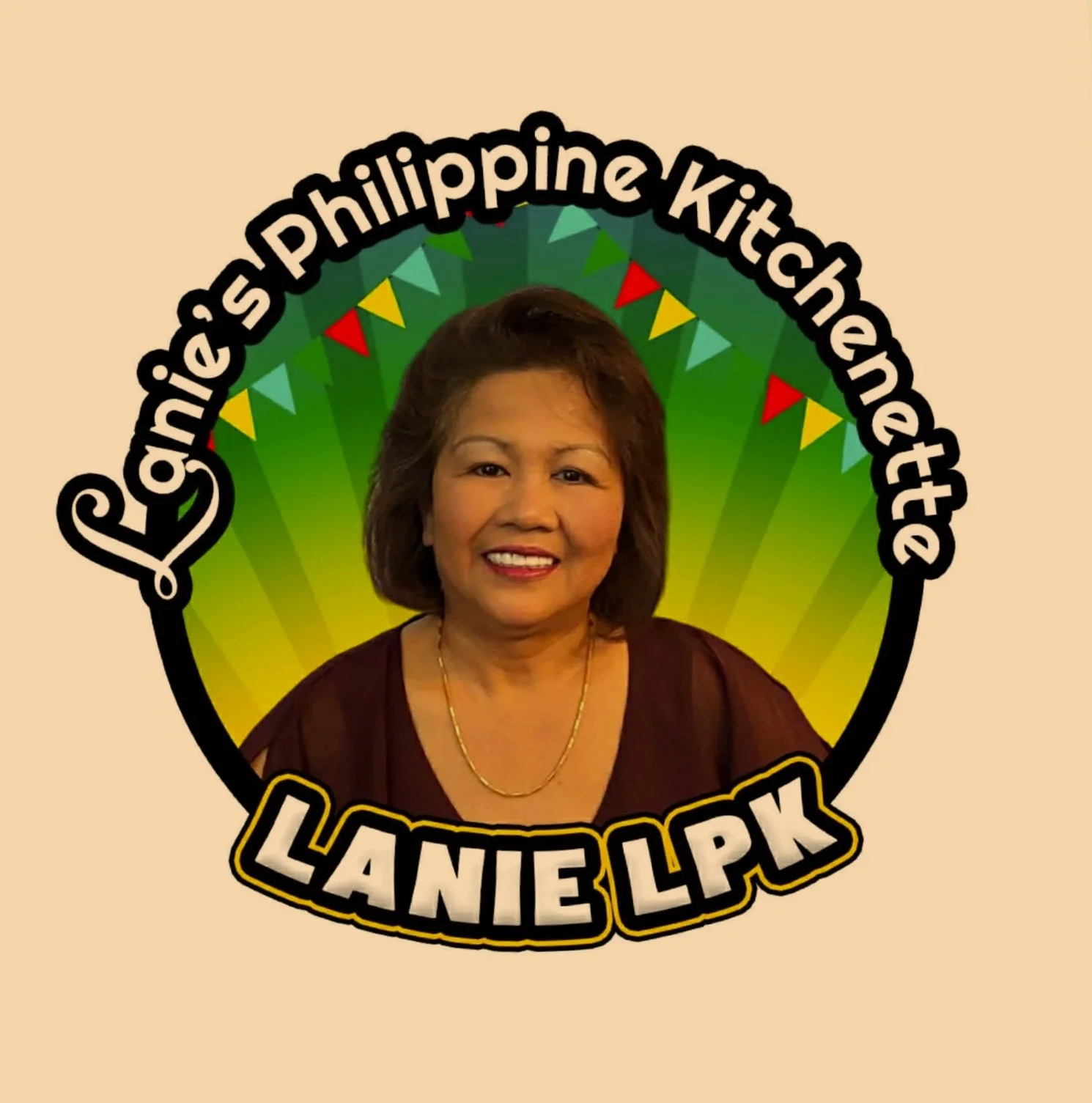 A woman with shoulder-length hair smiling, wearing a dark brown top and a gold necklace, in front of a green background with colorful triangular pennants and radiant light effects, surrounded by text that reads 'Lanie LP K' and 'Lanie's Philippine Kitchenette'.
