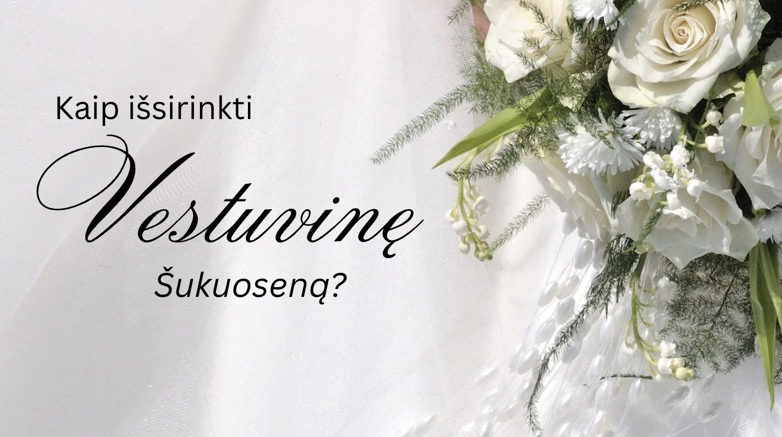 Kaip išsirinkti vestuvinę šukuoseną? Konsultacija ir bandomoji šukuosena – kodėl jos būtinos