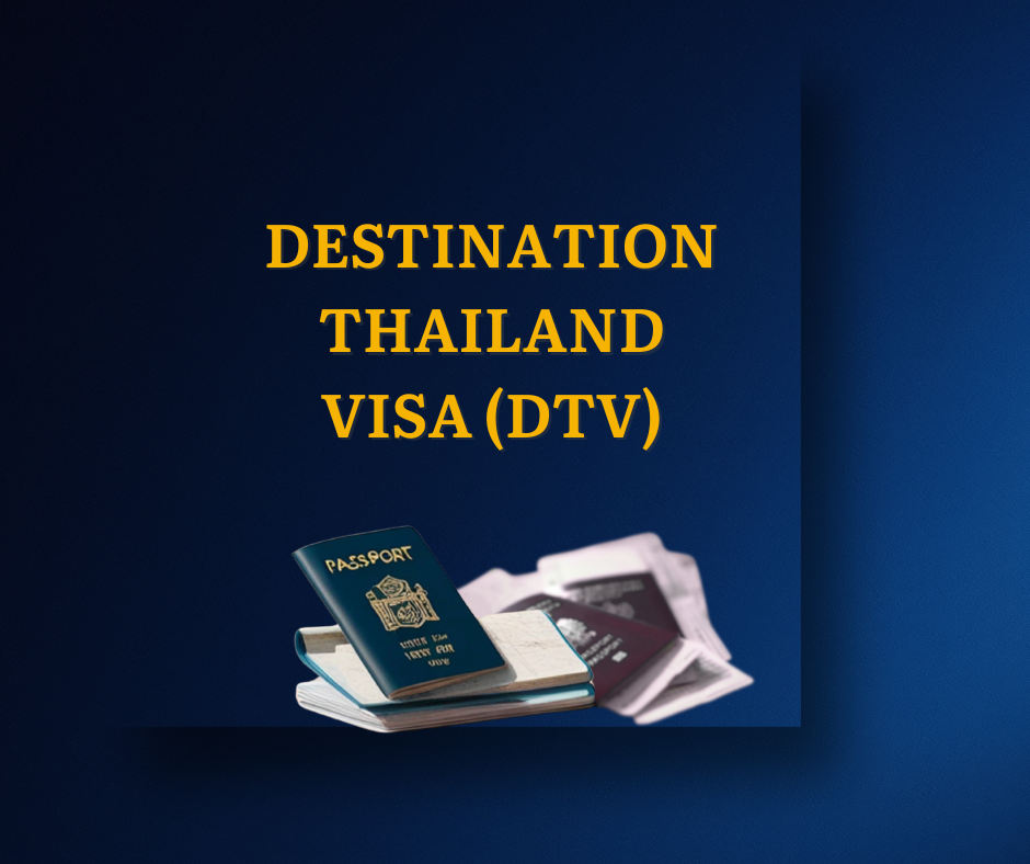 Destination Thailand Visa (DTV)