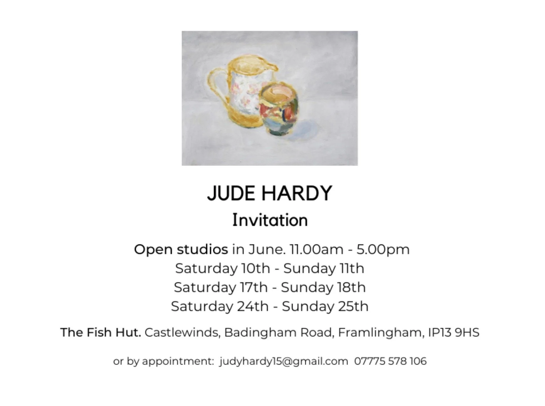 Invitation to Jude Hardy's art studio open days in June, featuring an abstract watercolor painting of a pitcher and a cup on a gray background, with event details and contact information.