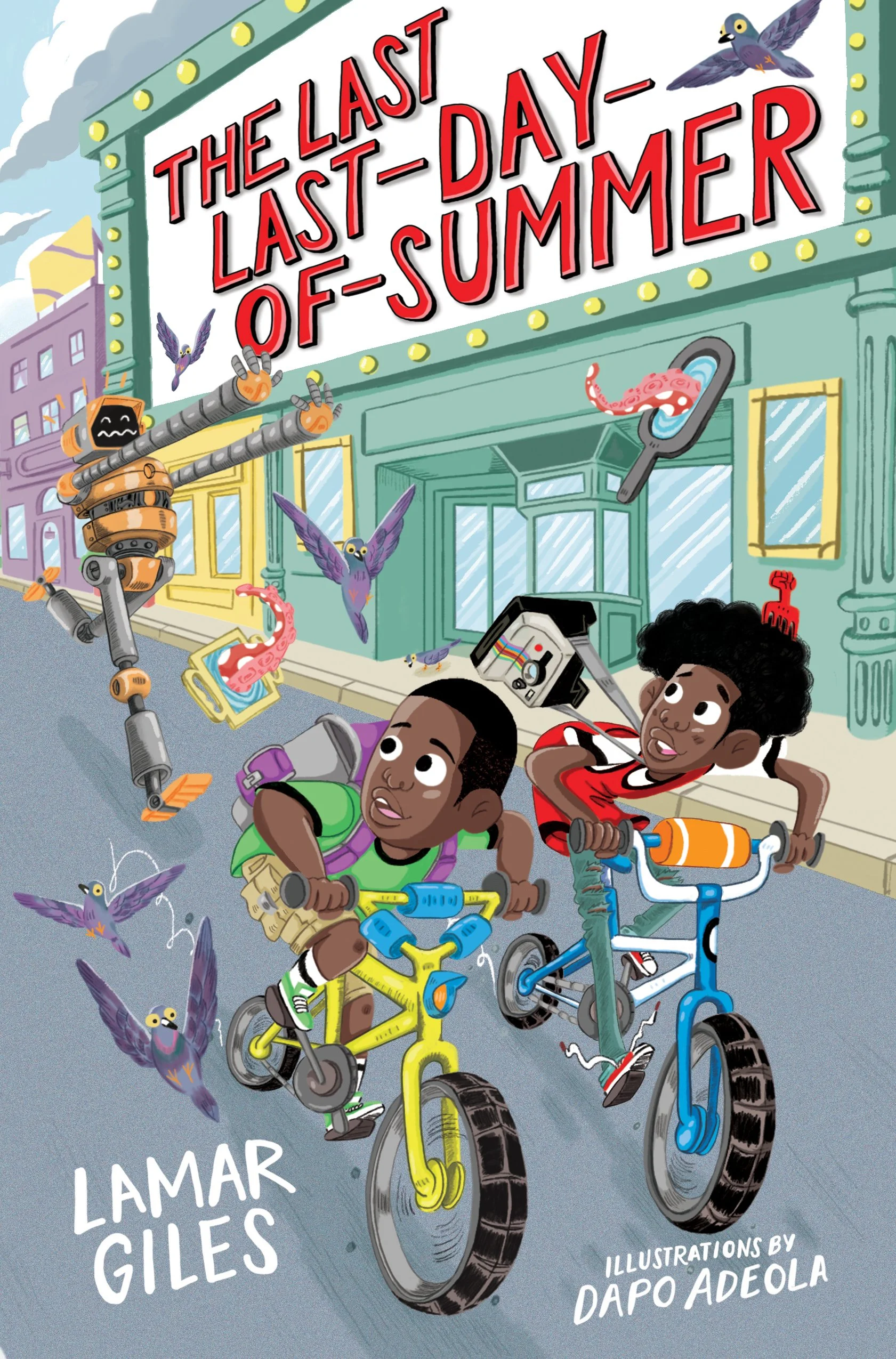 Illustrated cover by Dapo Adeola. Two Black boys on bikes flee a manic robot. Accent images include birds frozen in mid-flight and hand mirrors with tentacles wriggling from the glass. The Central Text reads The Last Last-Day-of-Summer displayed on a