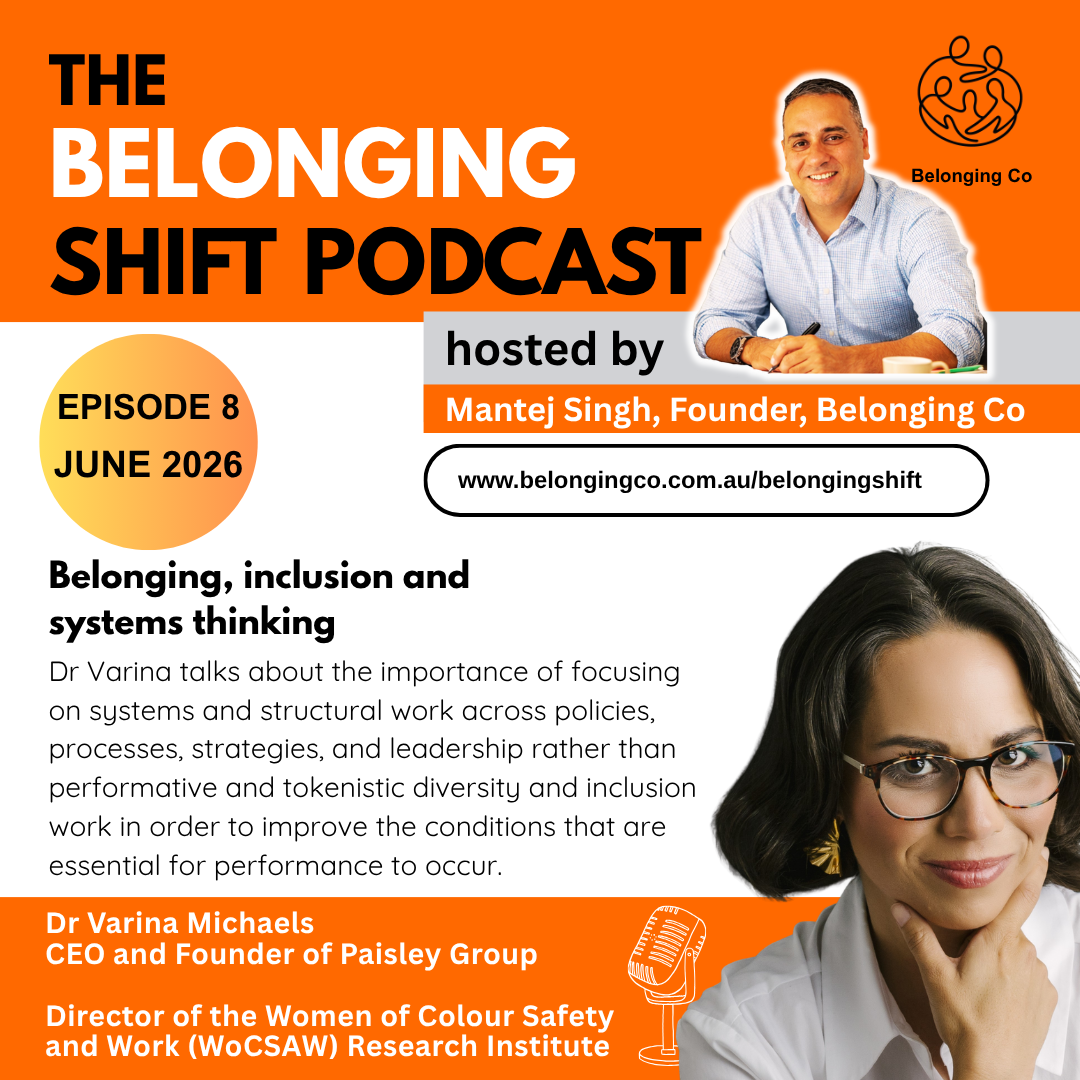 Episode 8: Belonging, workplace inclusion and systems thinking