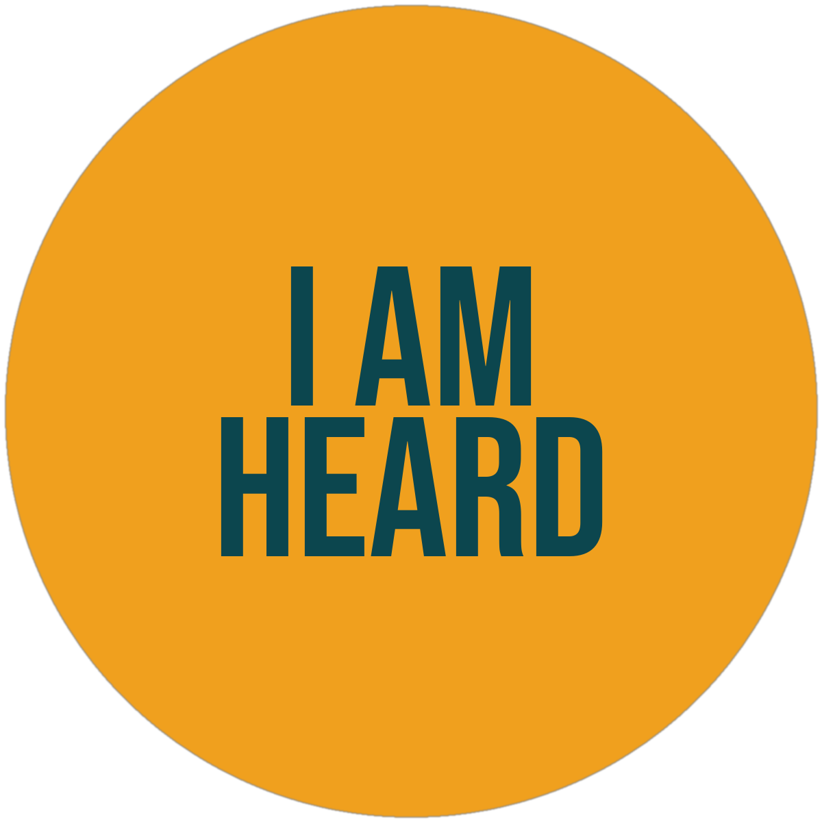 YOU ARE HEARD