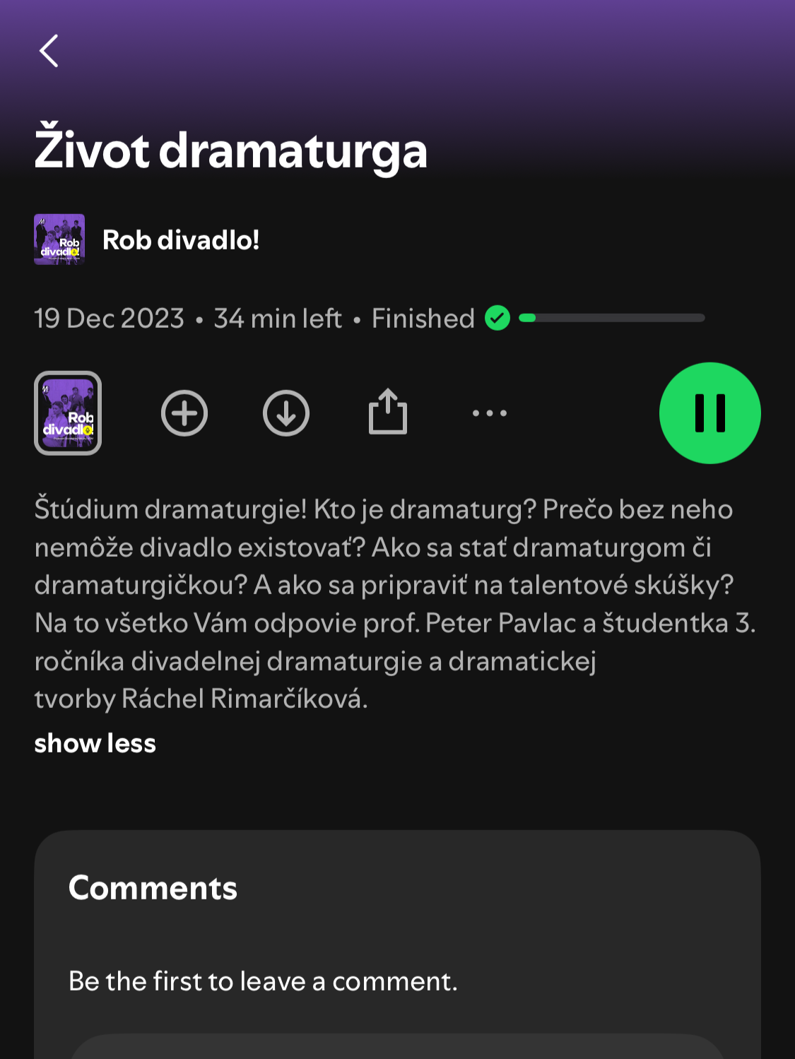 Screenshot of a podcast episode titled 'Život dramaturga' with a description in Slovak about theater dramaturgy, featuring prof. Peter Pavlac and student Ráchel Rimárčíková, on a black background with purple accents.