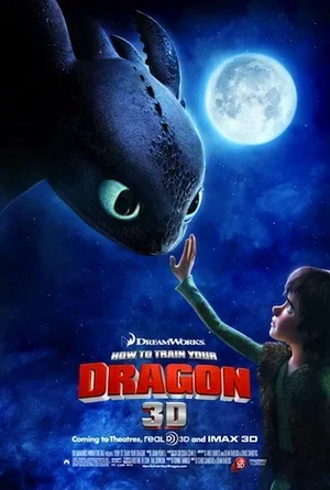Poster for the animated movie 'How to Train Your Dragon 3D' featuring a large blue dragon with glowing eyes and a young boy reaching out to it, set against a night sky with a full moon.