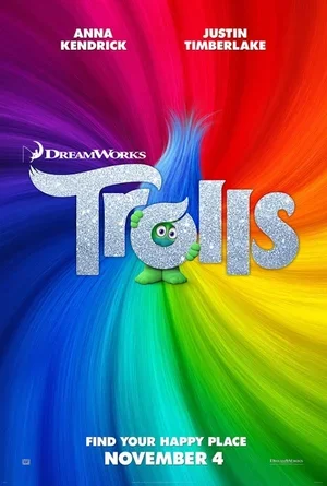 Poster for the movie "Trolls" featuring Anna Kendrick and Justin Timberlake with a colorful rainbow background and a small green troll character.